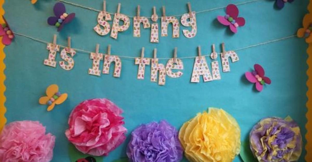 Spring Diy Spring Decoration For Classroom