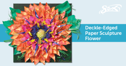 Deckle-edged Paper Sculpture Flower: Art Lesson Plan