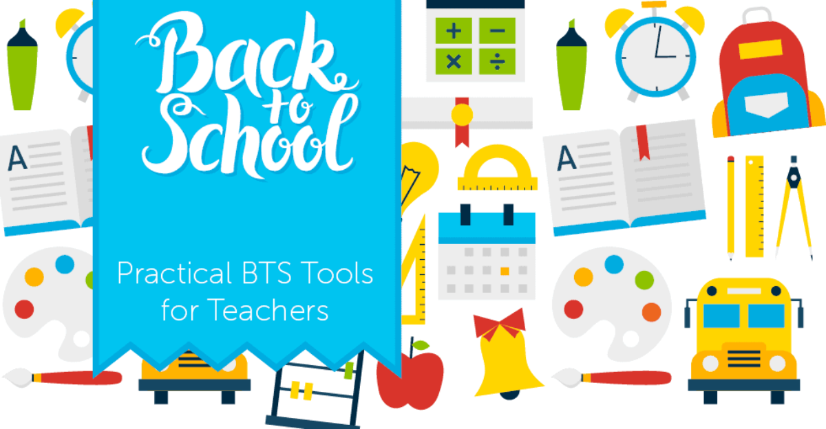 Practical BTS Tools for Teachers