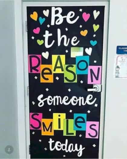 Be the reason someone smiles door decor