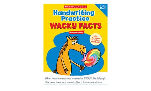 Scholastic Handwriting Practice Wacky Facts Workbook, Grades K to 3