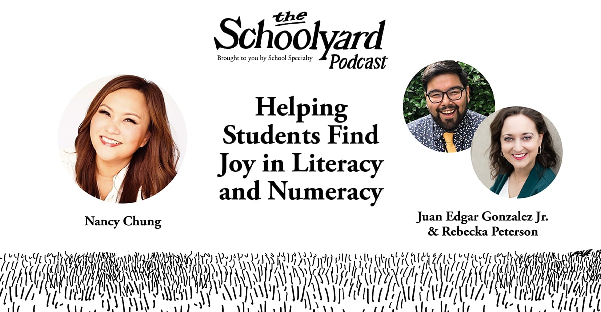 The Schoolyard Podcast Episode 13: Helping Students Find Joy in Literacy and Numeracy
