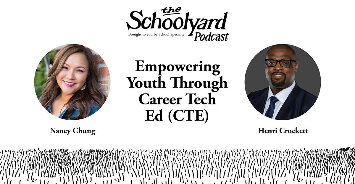 The Schoolyard Podcast Episode 15: Empowering Youth Through Career Tech Ed (CTE)