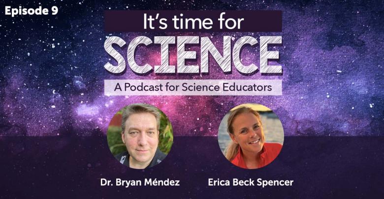 It’s Time for Science Episode 9: Extended Learning Opportunities