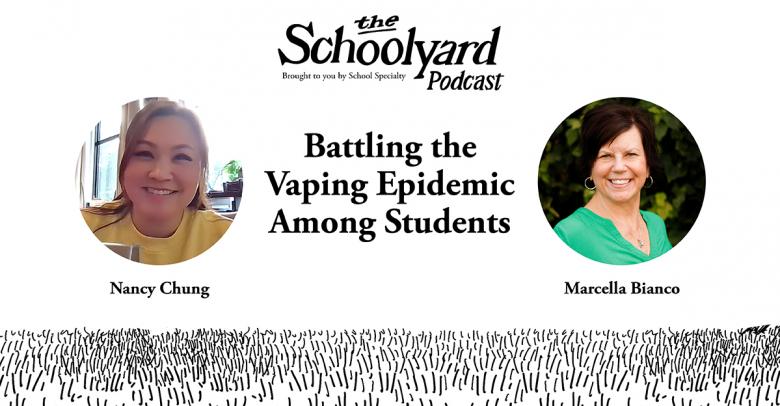 The Schoolyard Podcast Episode 19: Battling the Vaping Epidemic Among Students