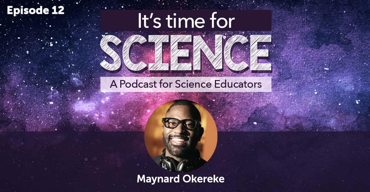 It’s Time for Science Episode 12: Student Engagement with Hands-on Science