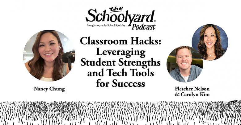 The Schoolyard Podcast S2, E4: Classroom Hacks